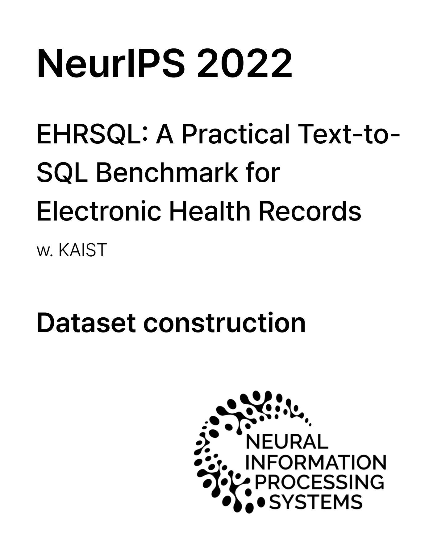 EHRSQL: A Practical Text-to- SQL Benchmark for Electronic Health Records